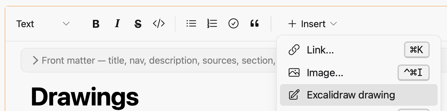 The Insert menu open on the formatting toolbar, with Excalidraw drawing highlighted below Link and Image.
